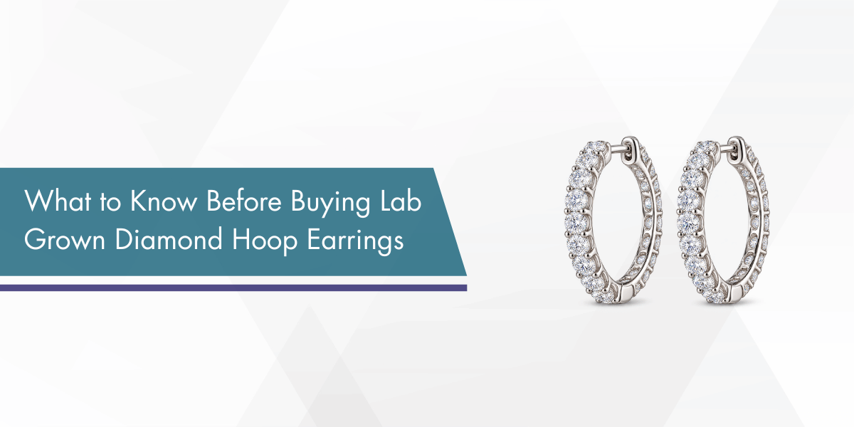 What to Know Before Buying Lab Grown Diamond Hoop Earrings in USA